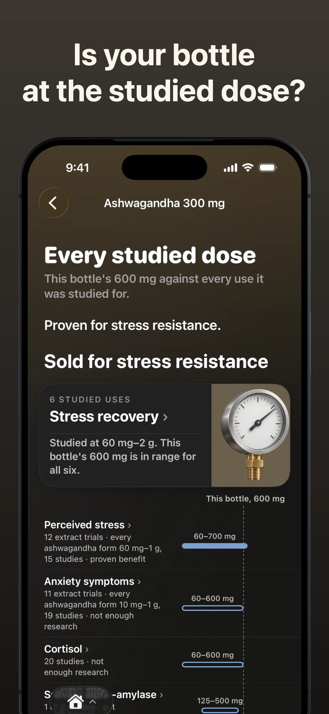 Suplmnt app screen headed Is your bottle at the studied dose, lining a 600 mg bottle up against the dose range used in each study